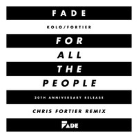 Fade - ...For All the People