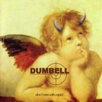 Dumbell - Don't Mess with Cupid