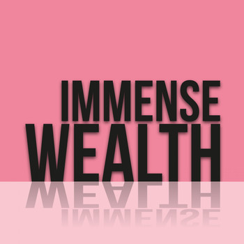 Various Artists - Immense Wealth