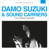 Damo Suzuki - Damo Suzuki & Sound Carriers