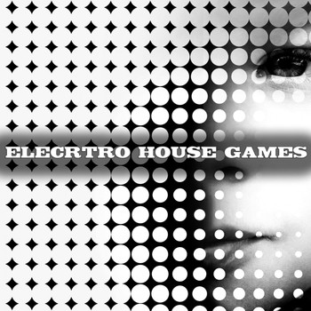 Various Artists - Electro House Games