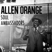 Allen Orange - Soul Ambassadors