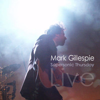 Mark Gillespie - Supersonic Wednesday