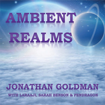Jonathan Goldman - Ambient Realms