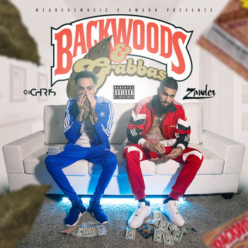 Zander - Backwoods & Grabbas (Explicit)