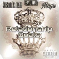 Michael Anthony - Relationship Goals (Explicit)