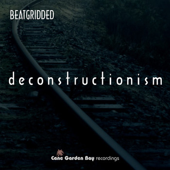 Beatgridded - Deconstructionism