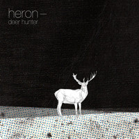 Heron - Deer Hunter