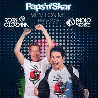 Paps'n'Skar - Vieni con me (Roby Giordana & Paolo Noise Remix)