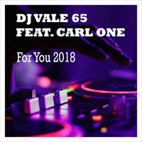 DJ Vale 65 - For You 2018