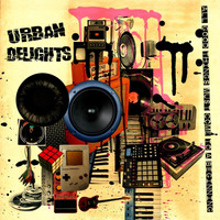 Urban Delights - All Good Things Must Come to a Beginning