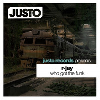 R-Jay - Who Got the Funk