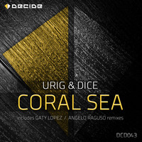 Urig & Dice - Coral Sea