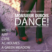 Monsieur Dubois - Dance! EP