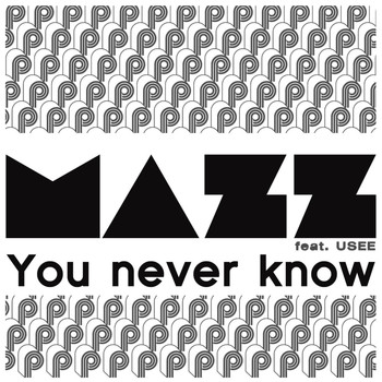 Mazz - You Never Know