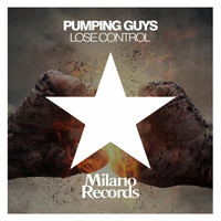 Pumping Guys - Lose Control