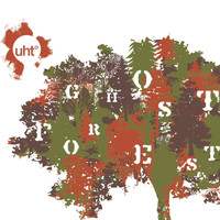 UHT° - Ghost Forest