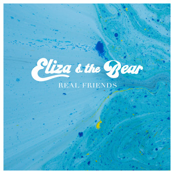Eliza and the Bear - Real Friends