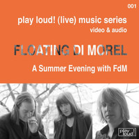 Floating di Morel - A Summer Evening with Floating di Morel