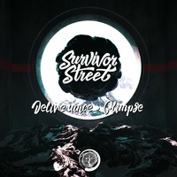Survivor Street - Deliverance / Glimpse