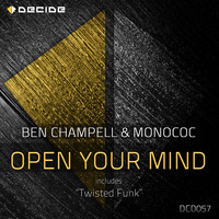 Ben Champell, Monococ - Open Your Mind
