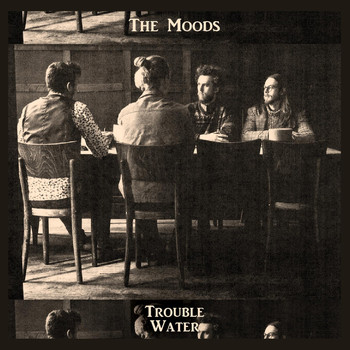 The Moods - Trouble Water