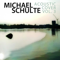 Michael Schulte - Acoustic Cover - Live, Vol.3