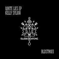Kelly Sylvia - White Lies