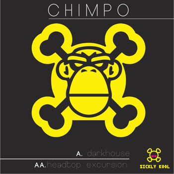 Chimpo - Headtop Excursion / Dark House