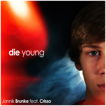 Jannik Brunke - Die Young