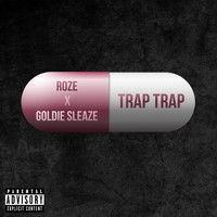Roze - Trap Trap (Explicit)