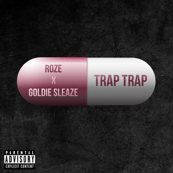 Roze - Trap Trap (Explicit)