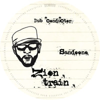 Dub Conductor - Zion Train / Dance