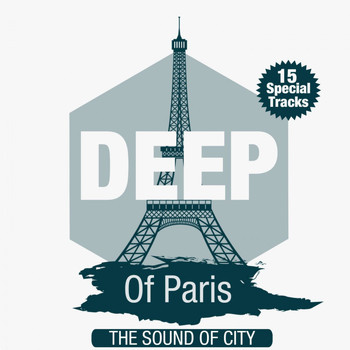 Various Artists - Deep of Paris (The Sound of City)