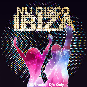 Various Artists - Nu Disco Ibiza (DJ's Only)