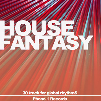 Various Artists - House Fantasy (30 Tracks for Global Rhythms)