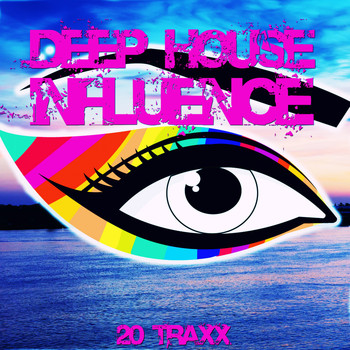 Various Artists - Deep House Influence (20 Traxx)