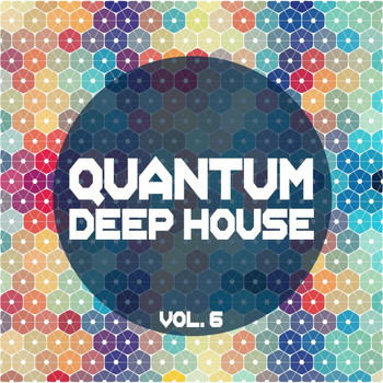Various Artists - Quantum Deep House, Vol. 6
