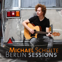 Michael Schulte - Berlin Sessions