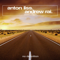 Anton Liss & Andrew Rai - Desert Night