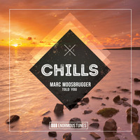 Marc Moosbrugger - Told You
