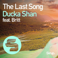 Ducka Shan feat. Britt Lari - The Last Song