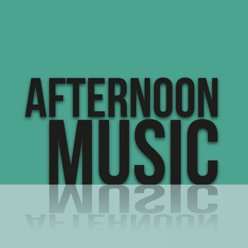 Various Artists - Afternoon Music