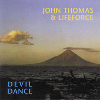 John Thomas & Lifeforce - Devil Dance