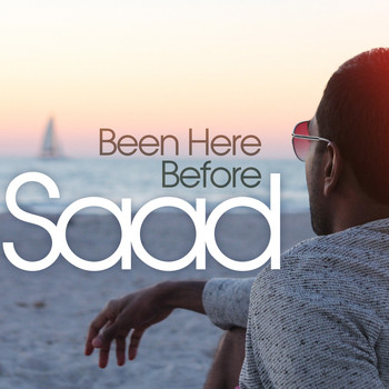 Saad - Been Here Before - EP