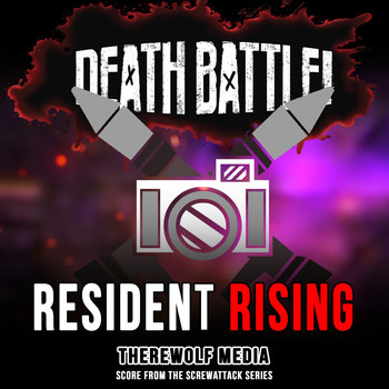 Therewolf Media - Death Battle: Resident Rising (Score from the ScrewAttack Series)