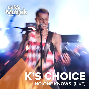 K's Choice - No One Knows