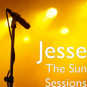 Jesse - The Sun Sessions