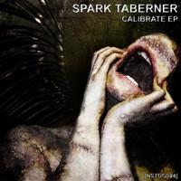 Spark Taberner - Calibrate EP