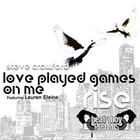 Steve Crawford - Love Played Games on Me